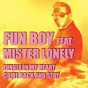 Fun Boy Feat Mister Lonely - Come Back And Stay Extended Mix