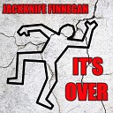 Jackknife Finnegan - It s Over