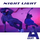 A Gun - Night Light