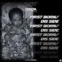 Conqra - First Born Dis side