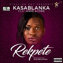 Kasablanka feat Annie Emre - Rekpete