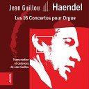 Jean Guillou - Organ Concerto in G Minor HWV 310 I Allegro ma non troppo e staccato…