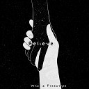 Who Is Freestyle - Believe
