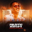 Paulinho alcantara - Canta Mudinha