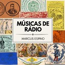 Marcus Espino - Deus Sabe o Que Faz