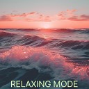 Relaxing Mode - Piano Music To Listen To When Taking A Break