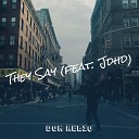 DON RELIQ feat Jdhd - They Say