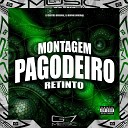 DJ Santos Original DJ Rufino Original - Montagem Pagodeiro Retinto