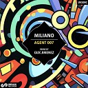 Miliano - Agent 007 Gux Jimenez Remix