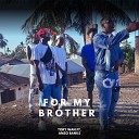 Tory Wan feat Amso Banks - For My Brother