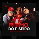 DJ DAVI DOGDOG Mc Vini RNV Mila Diaz - Ritmo do Piseiro