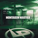 Mc Sophie MC GW DJ RC 011 - Montagem Mastica 2