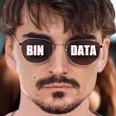 Bin Data - Дерзкая ретивая