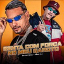 Mc Boyugo feat Nene DJ - Senta Com For a no Meu Garoto