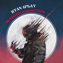Ryan 4Play - Sundown Connection