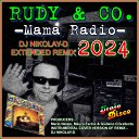 RUDY CO - Mama Radio DJ NIKOLAY D EXTENDED REMIX 2024