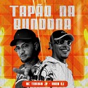 MC Tavinho JP feat Mano DJ - Tap o na Bundona