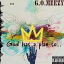 G O MEEZY feat SUNGOD - Heaven or Hell