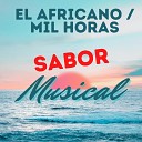 Sabor Musical - El Africano Mil Horas