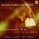 Guglielmo Bini feat Katia Losito - Been a long time remix Durante Altieri DU AL…