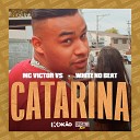 MC Victor VS WHITE NO BEAT - Catarina