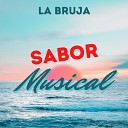 Sabor Musical - La Bruja