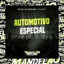 Mc Gw Mc Magrinho DJ Lellis - Automotivo Especial