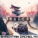 Barentain Zachelyn - Maker