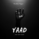 Khunkhar Rapper M R Sharma - Yaad Sad Rap Song