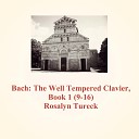 Rosalyn Tureck - Prelude Fugue No 11 in F major BWV 856