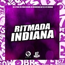 MC K TRINA MC Zudo Bolad o MC MENORZINHO DA VS feat DJ ZB… - Ritmada Indiana