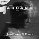 DNDM feat JamBeats - Arcana