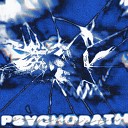 1NBXRN HIXKO - PSYCHOPATH