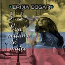 Erika Edgar - Cuando Llora Mi Guitarra Odiame Nuestro…