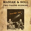 Maniak Soll - Before You Accuse Me