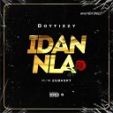 Boytizzy - Idan Nla