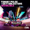 Tommy Pulse Gettoblasters - Invincible