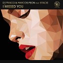 Dj Frisco, Marcos Peon feat. Stacie - I Missed You (Extended Mix)