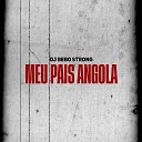 Dj Bebo Strong - Angola em Movimento