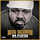 Big Scoob - Sloppy feat BG Bulletwound Kutt Calhoun