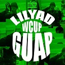 LILYAD WCUP - Guap