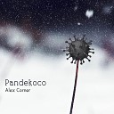 Alex Corner - Pandekoco