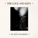The Lock and Keys - Too Late