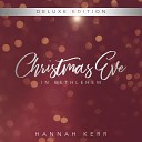 Hannah Kerr - O Come All Ye Faithful