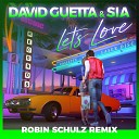 David Guetta Sia - Let s Love Robin Schulz Remix