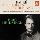 ric Heidsieck - Faur Nocturne No 4 in E Flat Major Op 36