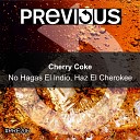 Cherry Coke - Hal el cherokee