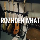 Rozhden - What