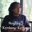 Nogling S - Kembang Kayangan