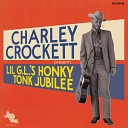 Charley Crockett - Honky Tonkin